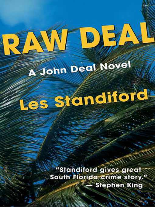 Title details for Raw Deal by Les Standiford - Available